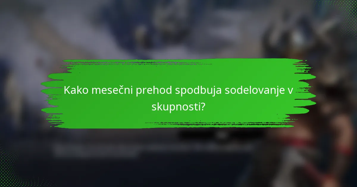 Kako mesečni prehod spodbuja sodelovanje v skupnosti?